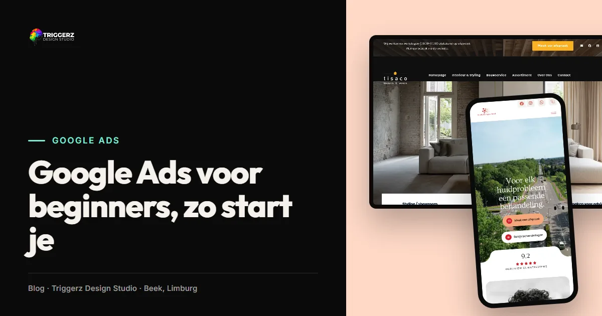 Google Ads voor beginners, zo start je, artikel van Triggerz Design Studio